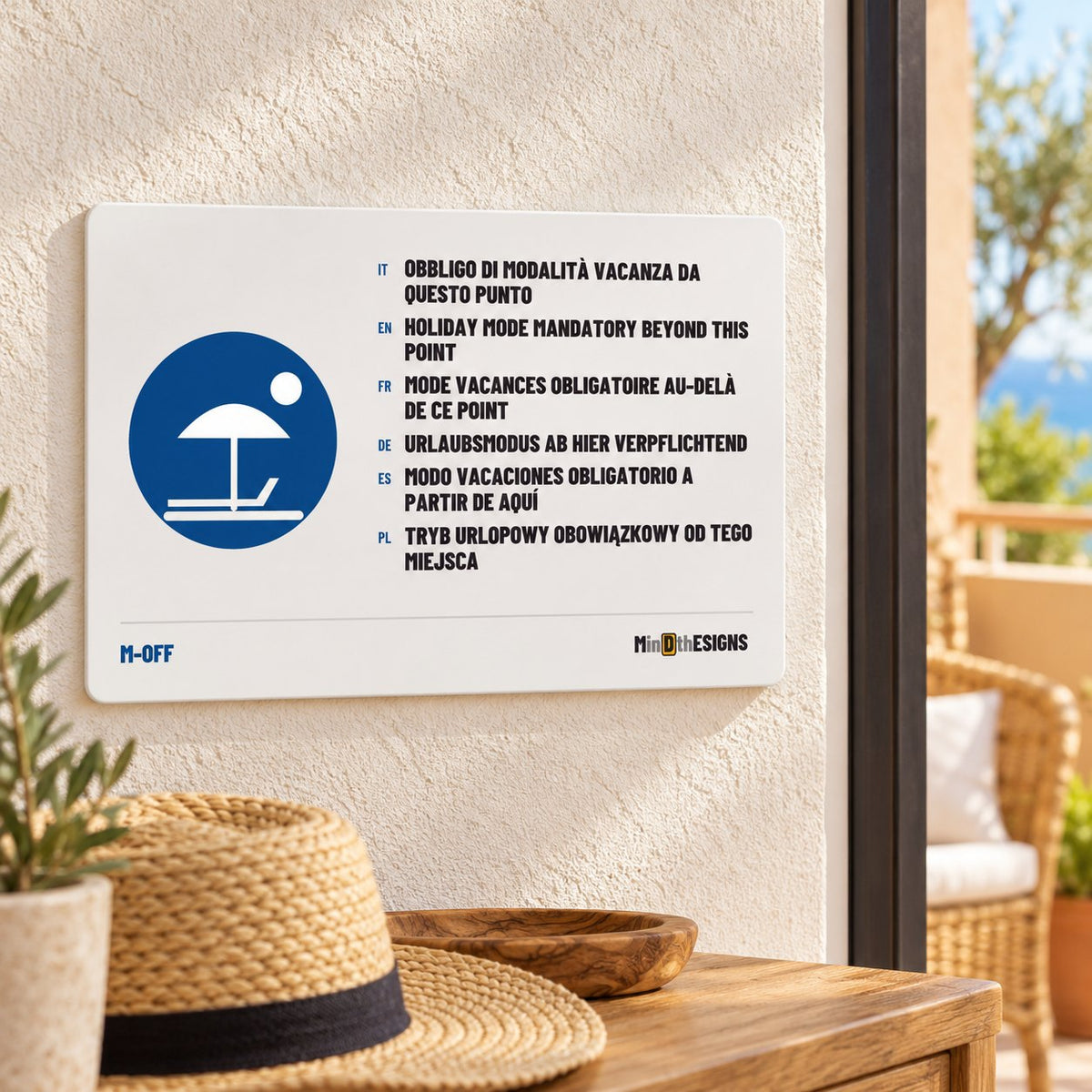 MindTheSigns funny sign “Holiday Mode Mandatory Beyond This Point” in six languages, aluminium 30×20 cm, shown in a holiday rental