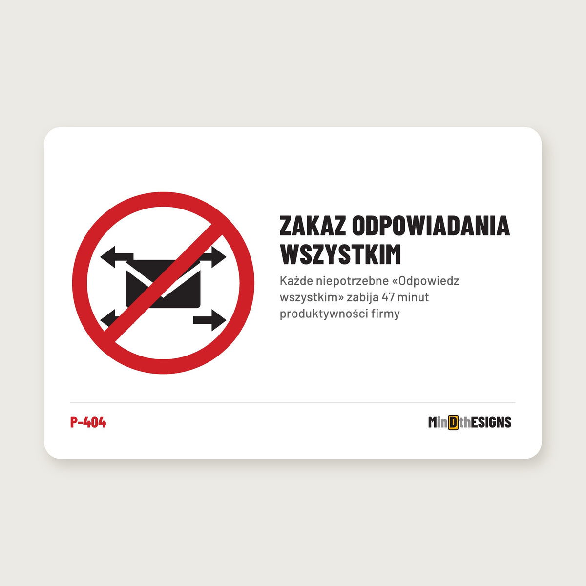 Funny Office Sign “Reply-All Prohibited” in Polish (“ZAKAZ ODPOWIADANIA WSZYSTKIM”), red prohibition circle, aluminium 30×20 cm – MindTheSigns