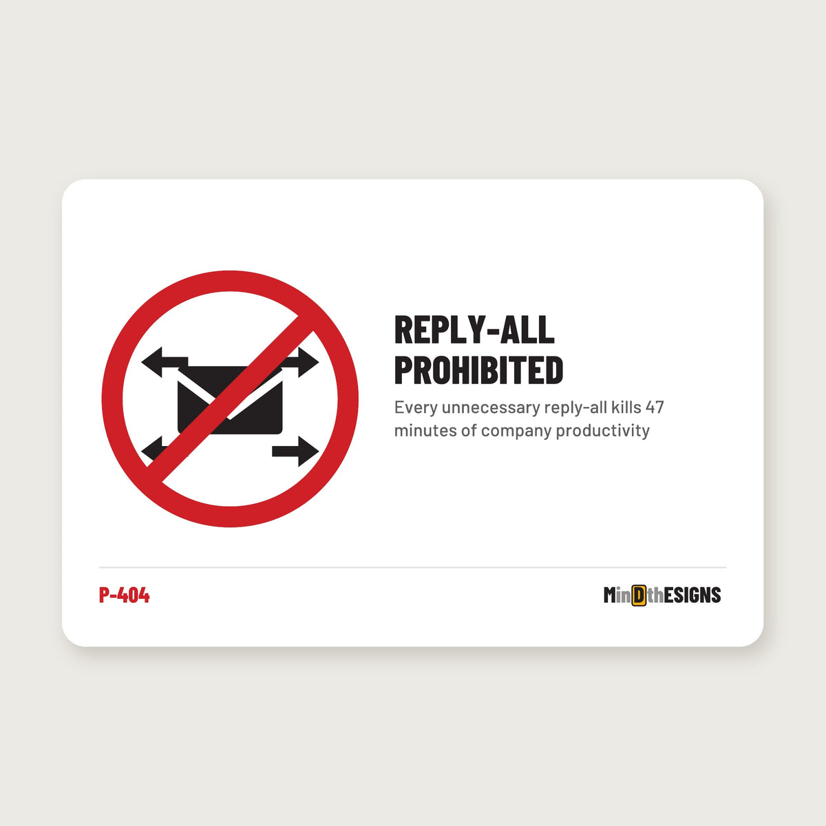 Funny Office Sign “Reply-All Prohibited” in English, red prohibition circle, aluminium 30×20 cm – MindTheSigns