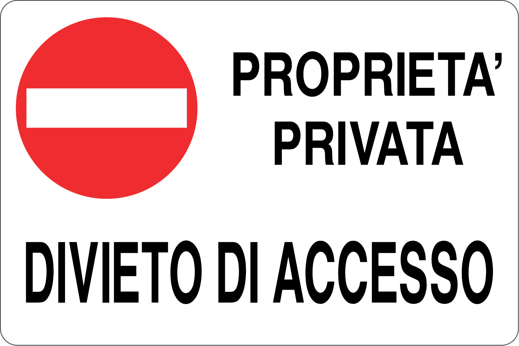 Cartello proprietà privata